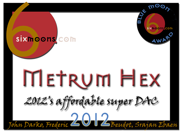 Blue Award от 6moons для Metrum Hex